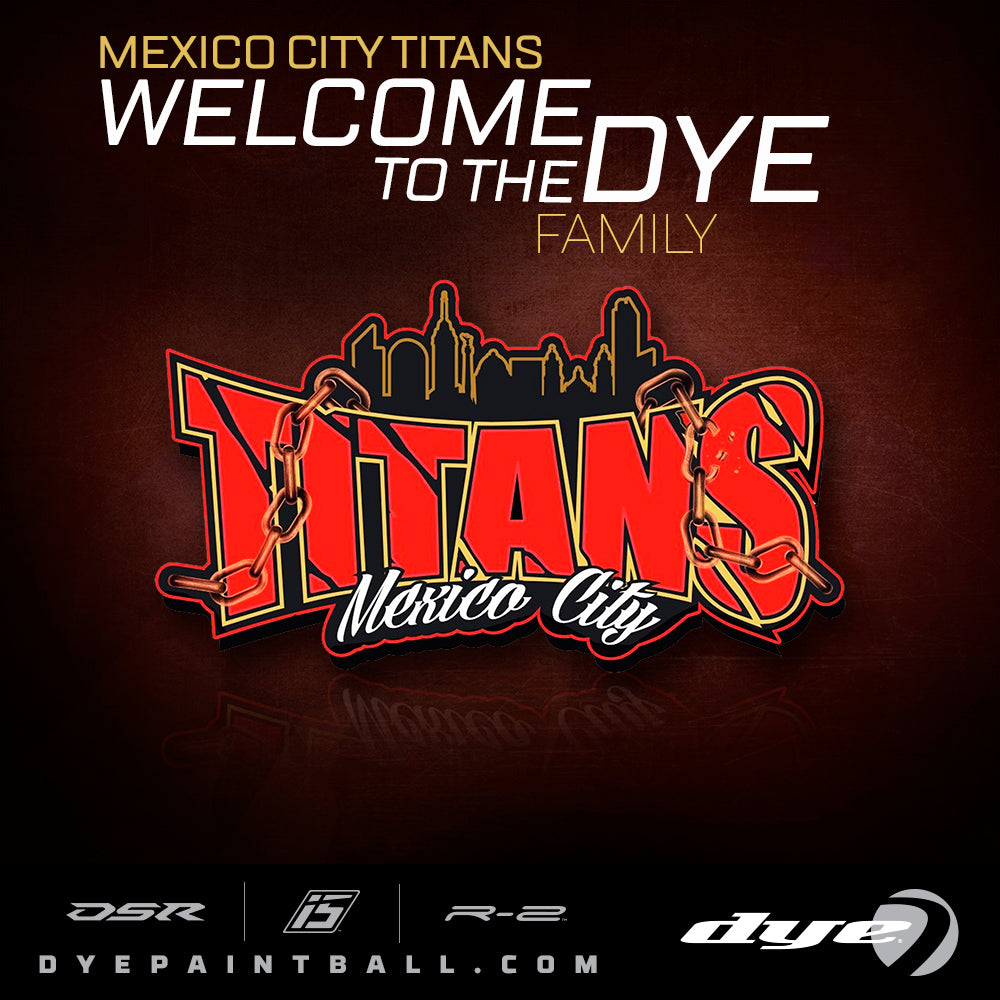 MEXICO CITY TITANS JOIN DYE